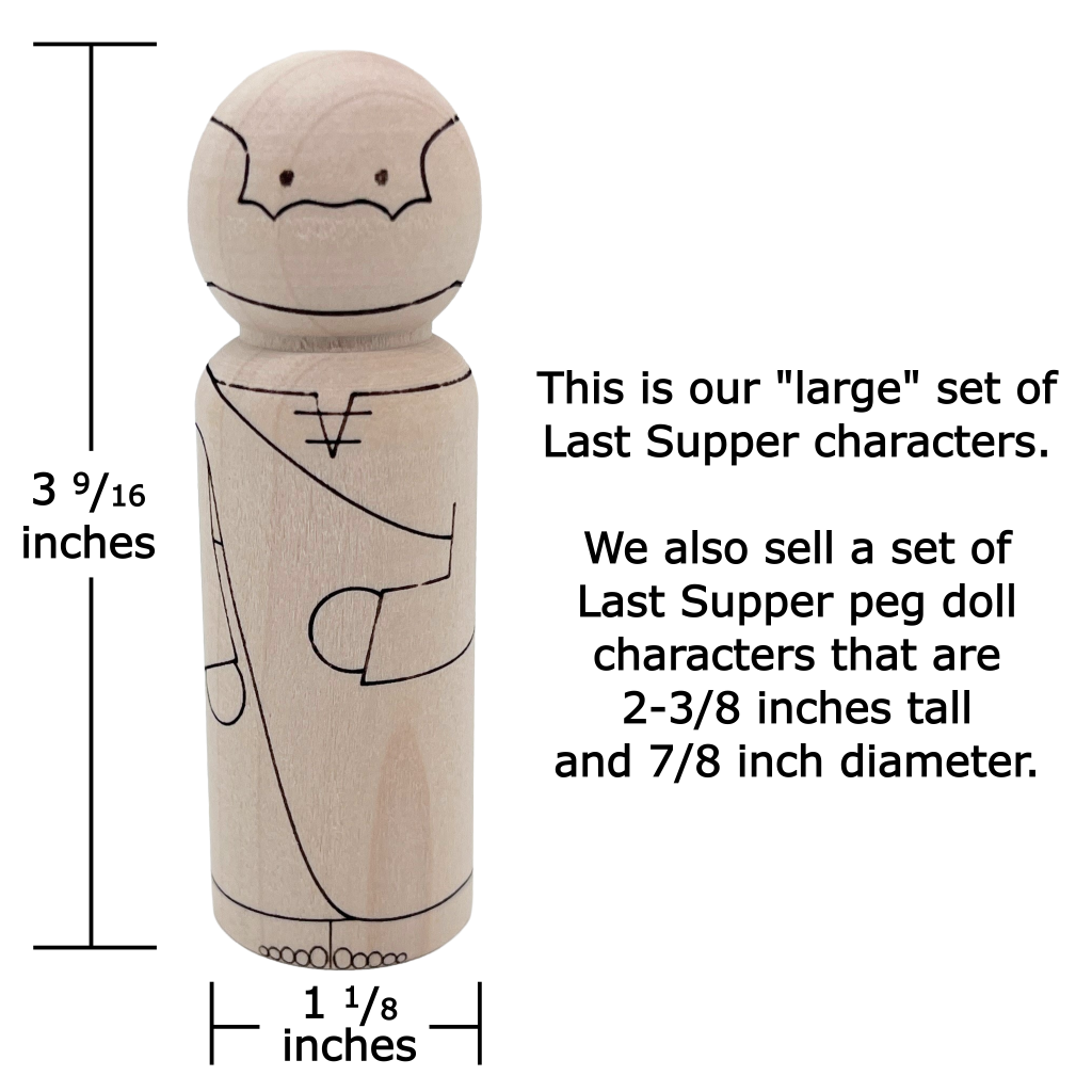 Dimensions of peg dolls used in large last supper peg doll set