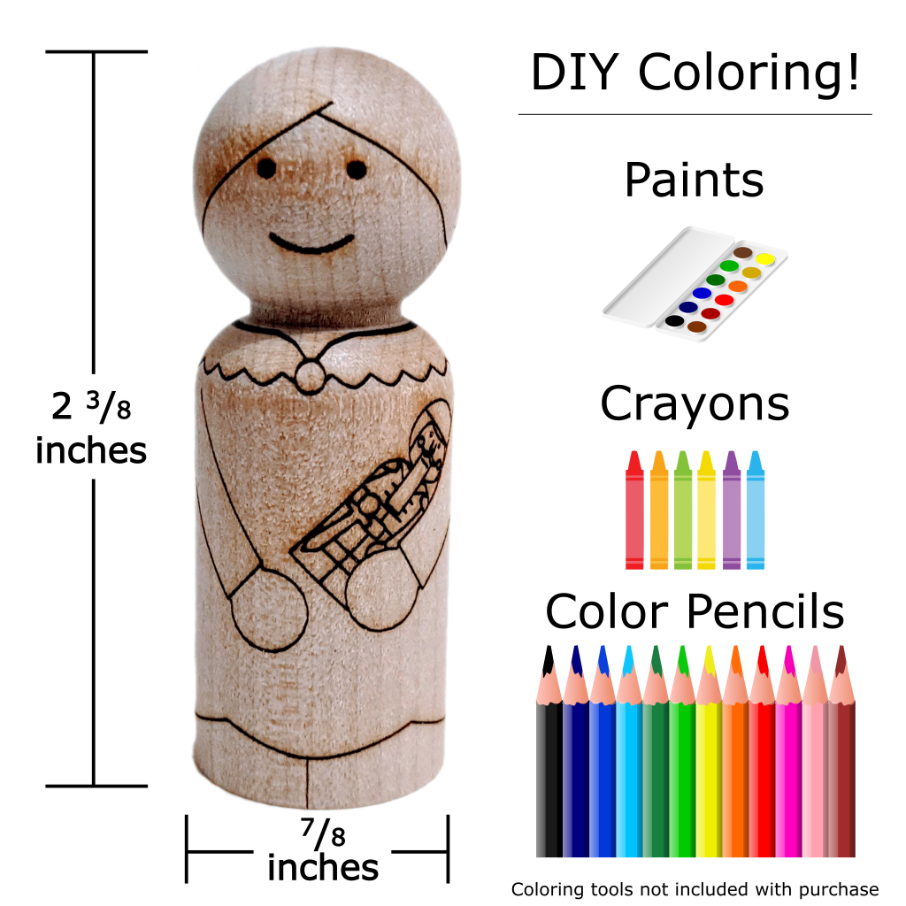 Dimensions of birch peg doll with Christmas Nutcracker Clara laser etched design. Measures 2 3/8 inches tall and 7/8 inches in diameter. Example coloring tools for DIY coloring are paints, crayons, and color pencils.