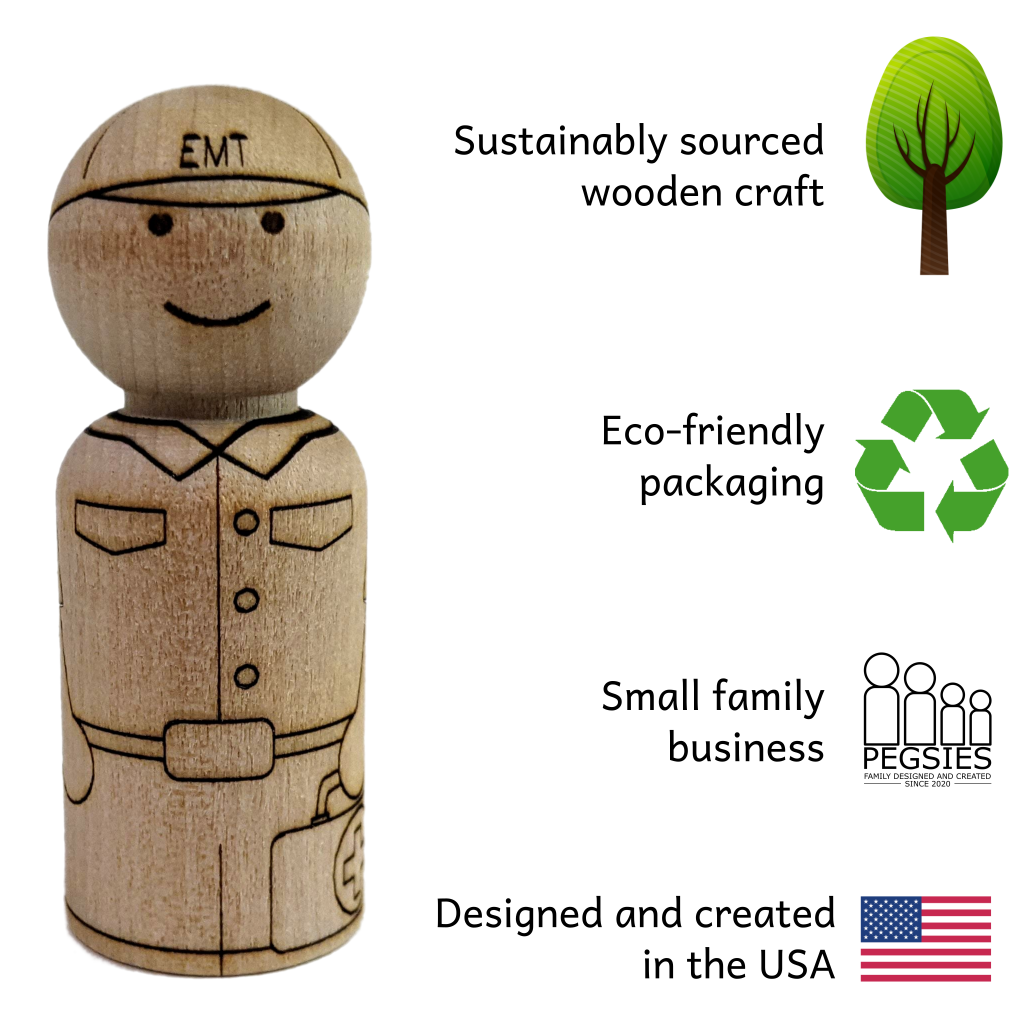 Peg doll with Emergency Medical Technician (EMT) laser etched design next to product features; Sustainably sourced wooden craft, eco-friendly packaging, small family business, designed and created in the USA.